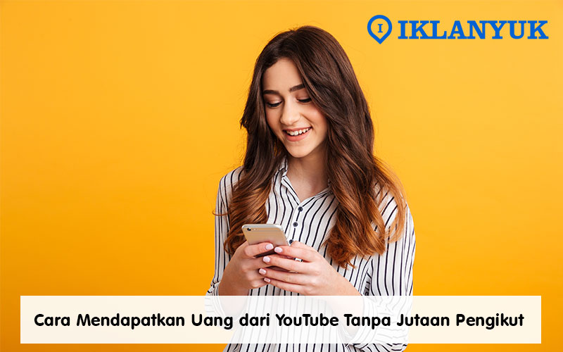 cara mendapatkan uang dari youtube
