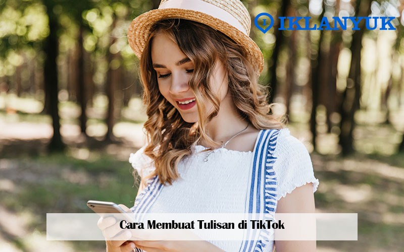 cara membuat tik tok tulisan