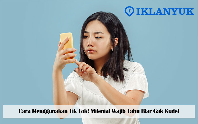 cara menggunakan tik tok
