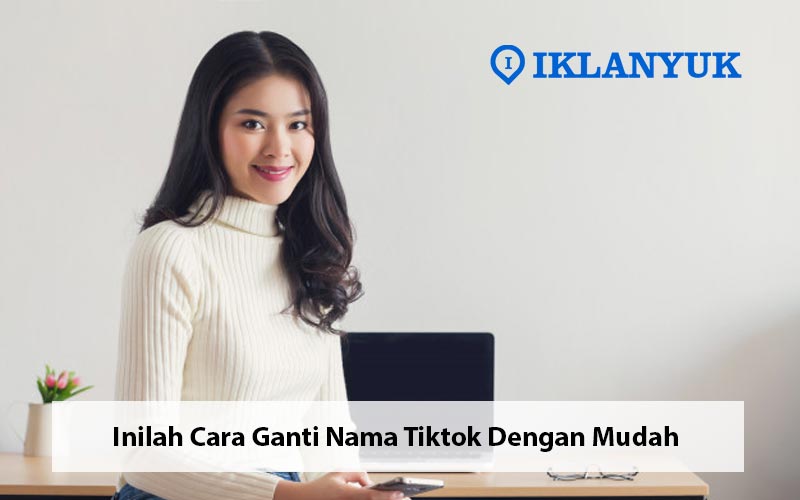 cara ganti nama tiktok