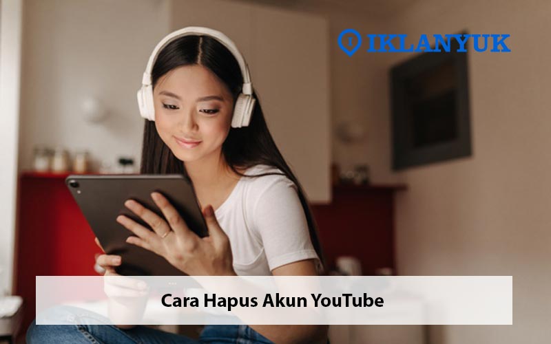 cara hapus akun youtube