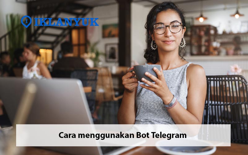 cara menggunakan bot telegram