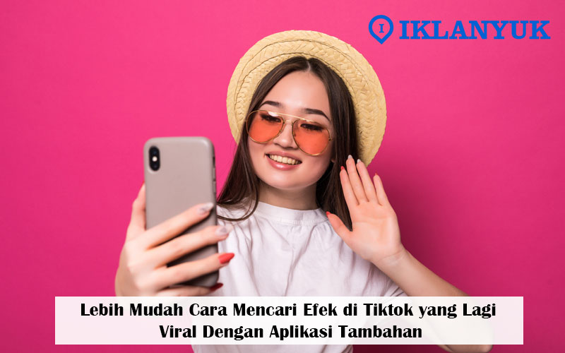 cara mencari efek di tiktok
