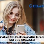 cara mendapat centang biru instagram