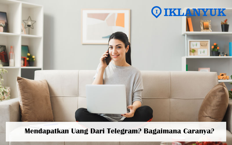 cara dapat uang dari telegram