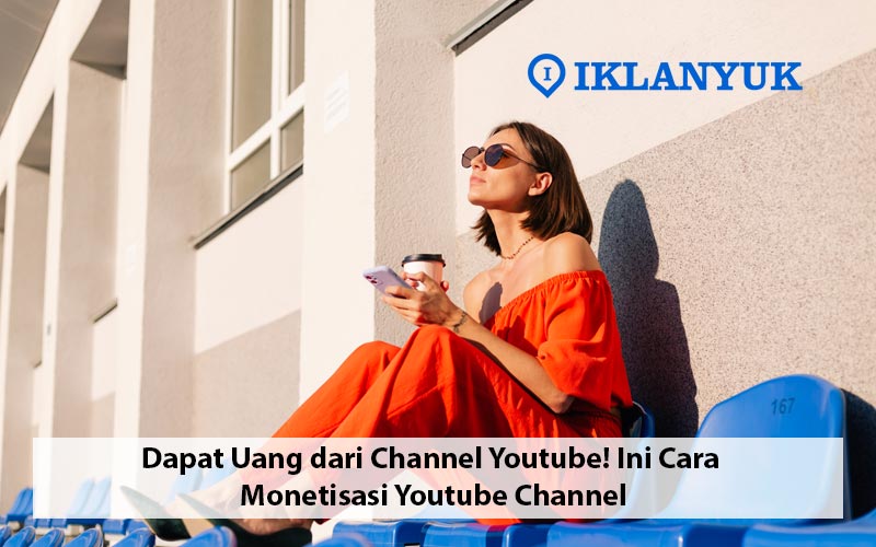 cara monetisasi youtube channel
