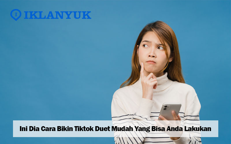 cara bikin tiktok duet
