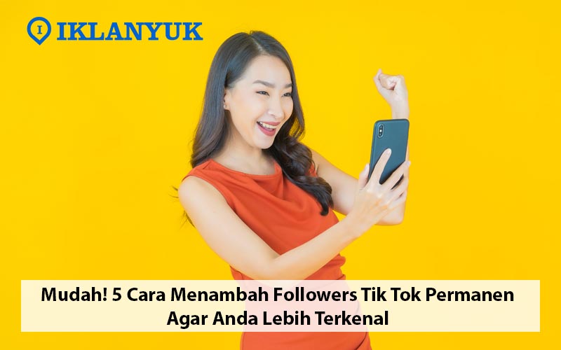cara menambah followers Tik Tok permanen