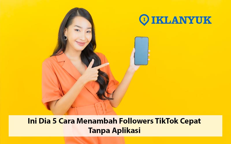 cara menambah followers tik tok