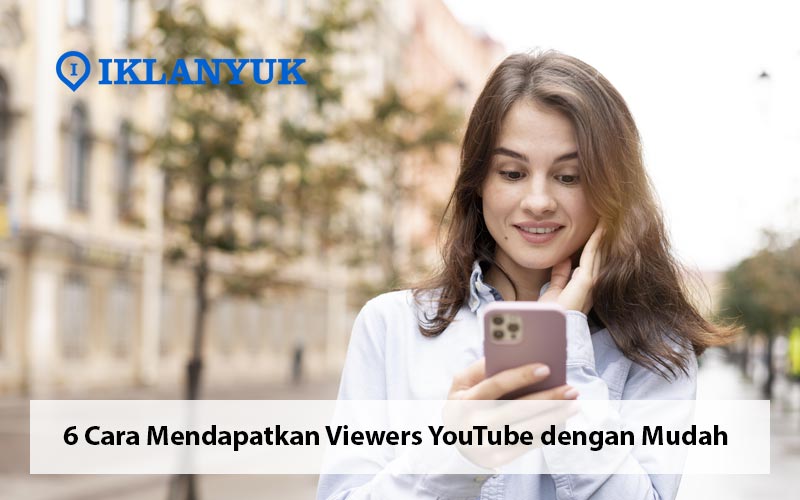 cara mendapatkan viewers youtube