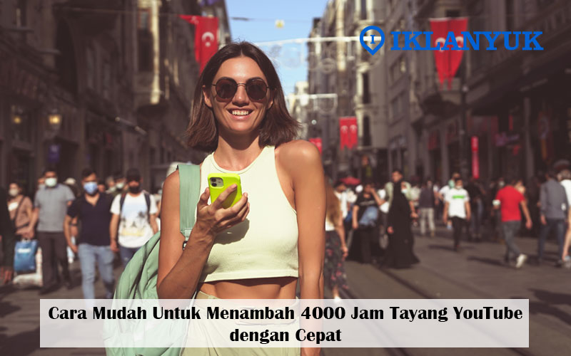 cara menambah jam tayang youtube