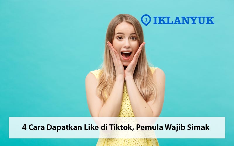 cara dapatkan like di tiktok