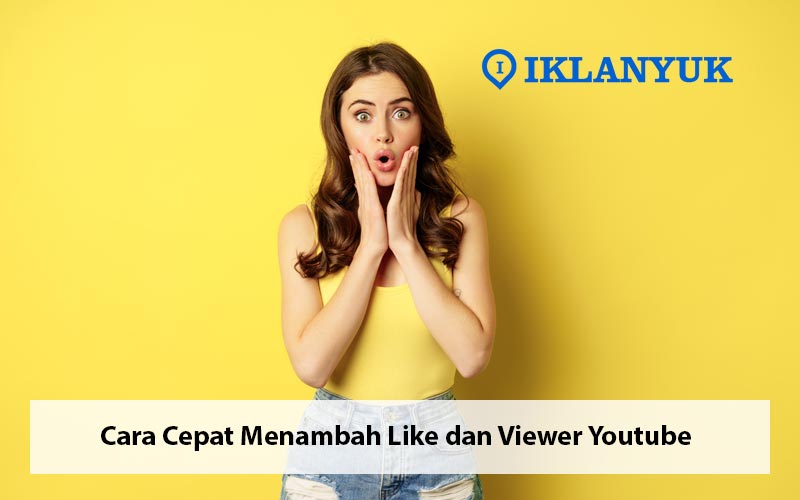 cara menambah like dan viewer youtube