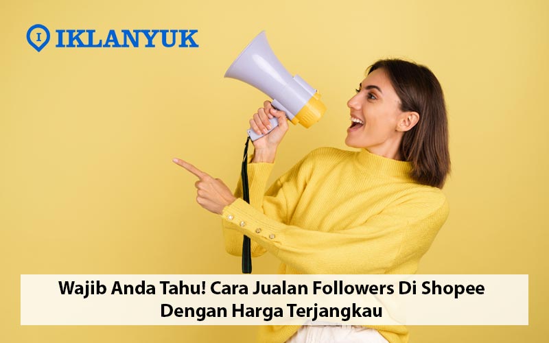 cara jualan followers di shopee