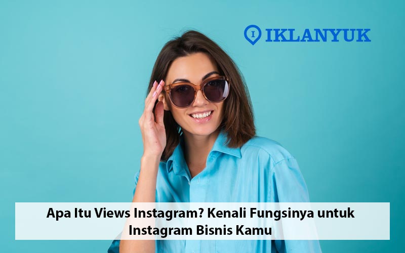 apa itu views instagram