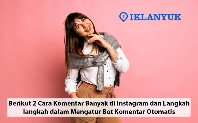 cara komentar banyak di instagram