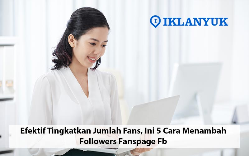 cara menambah followers fanspage fb