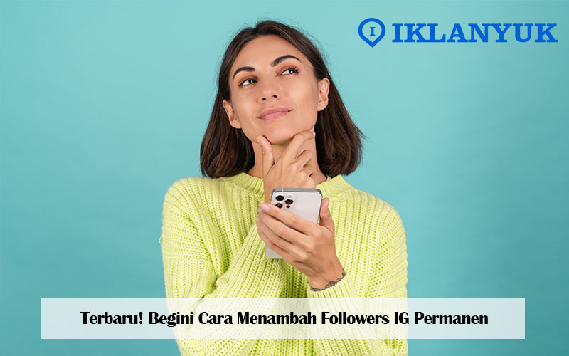 cara menambah followers ig permanen