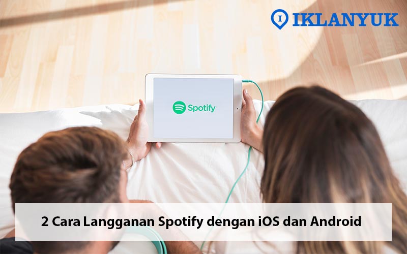 cara langganan spotify