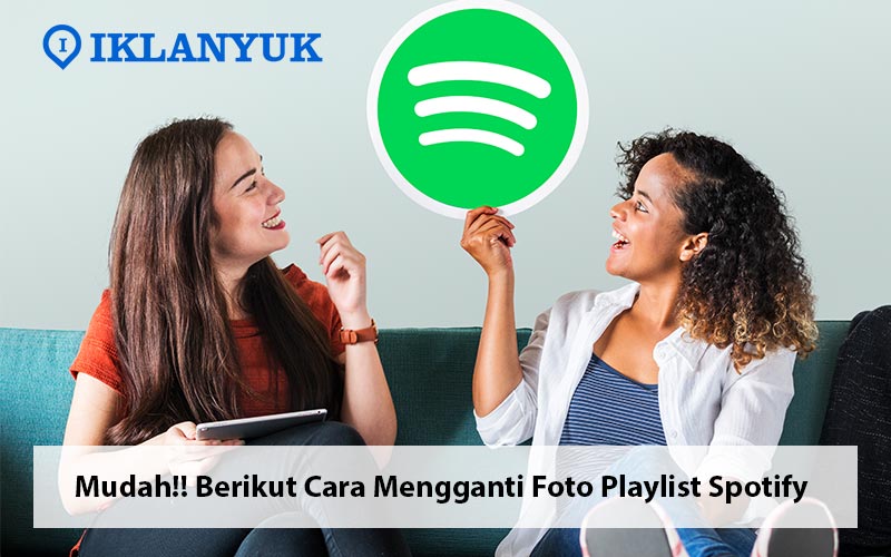 cara mengganti foto playlist spotify