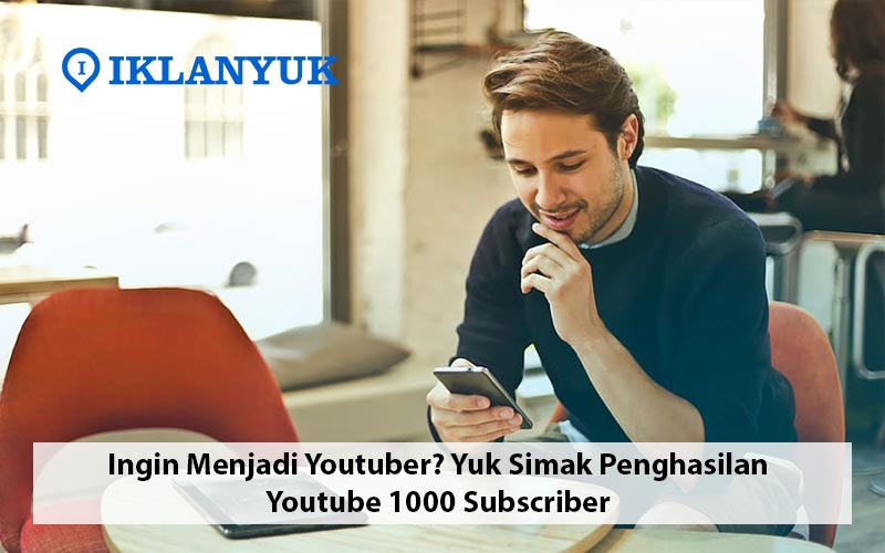 penghasilan youtube 1000 subscriber