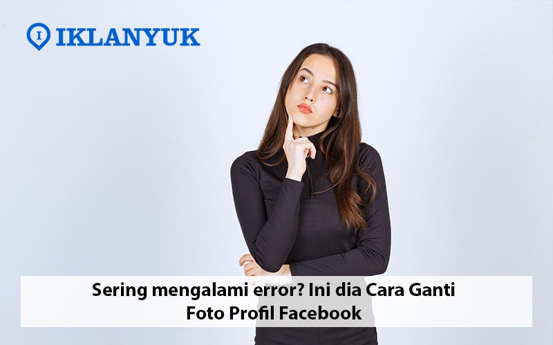 cara ganti foto profil facebook