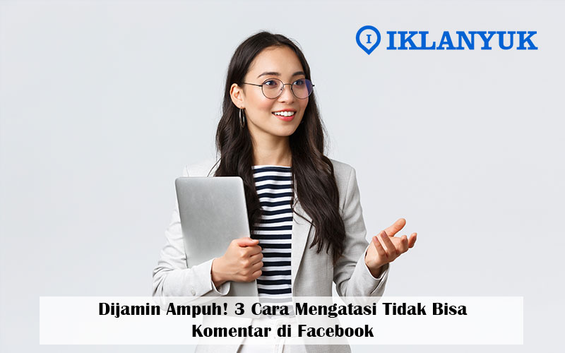 cara mengatasi tidak bisa komentar di facebook
