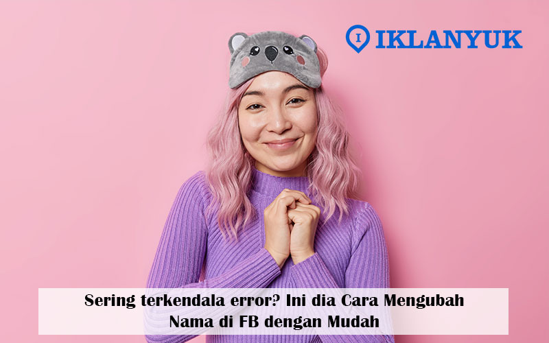 cara mengubah nama di fb