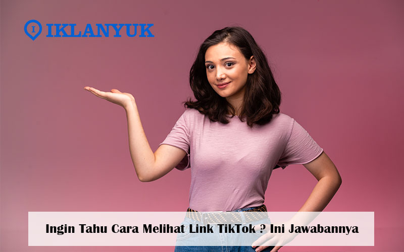 cara melihat link TikTok