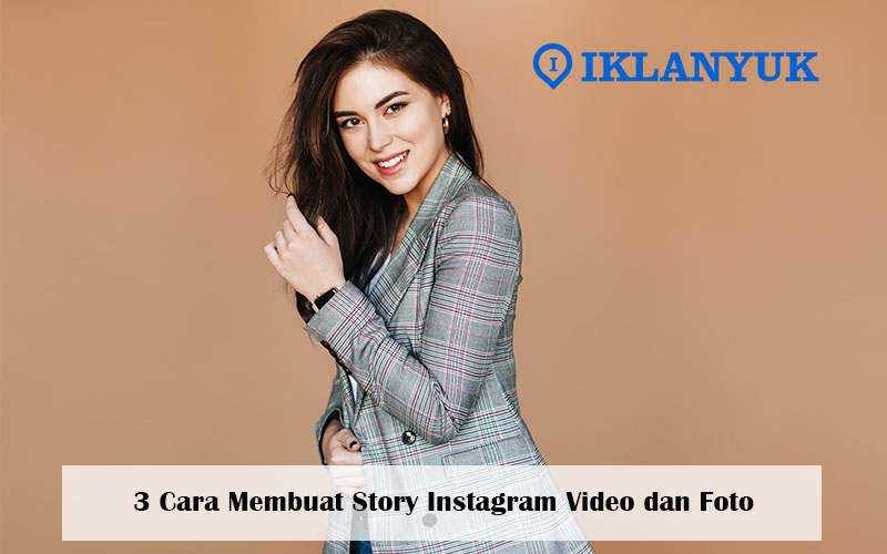 cara membuat story instagram video dan foto