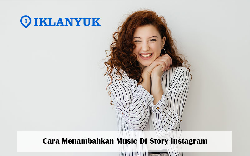cara menambahkan music di story instagram