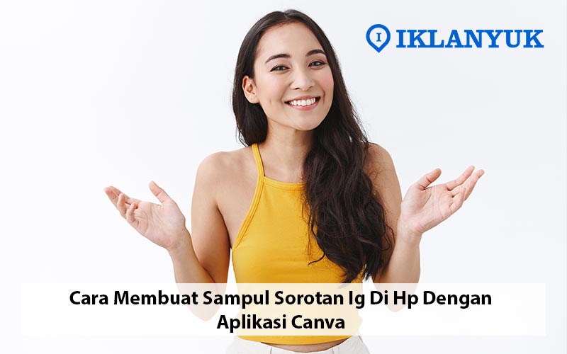 cara membuat sampul sorotan ig