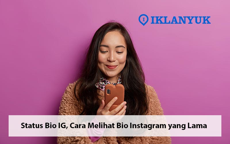 cara melihat bio instagram yang lama