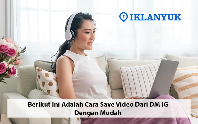 cara save video dari dm ig