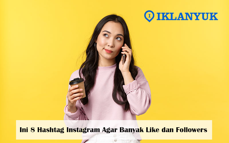 hashtag instagram agar banyak like dan followers