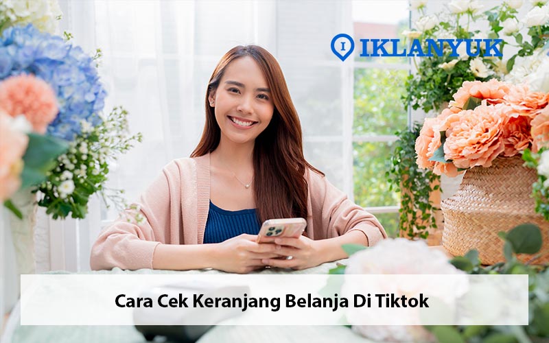 Cara cek keranjang di tiktok