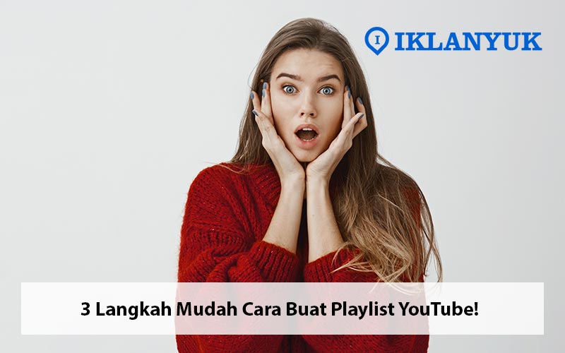 cara buat playlist youtube