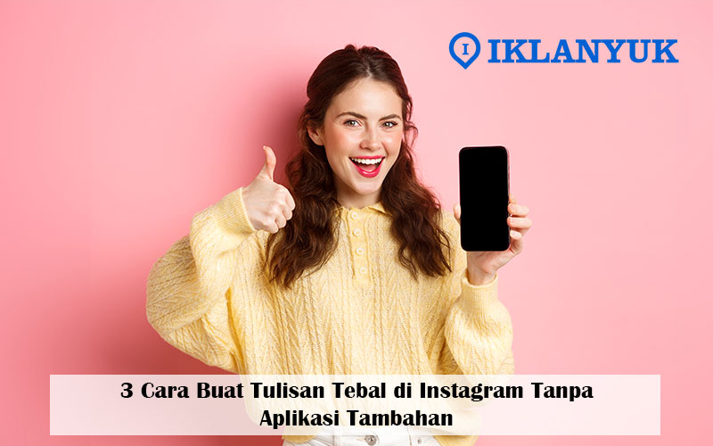 cara buat tulisan tebal di instagram