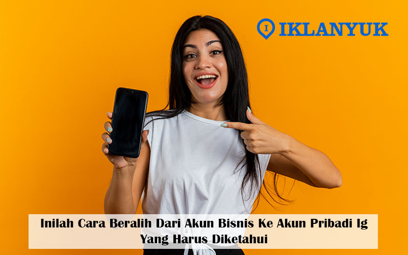 cara beralih dari akun bisnis ke akun pribadi ig