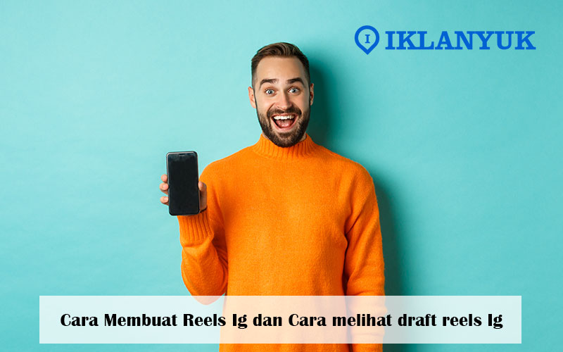 cara melihat draft reels ig