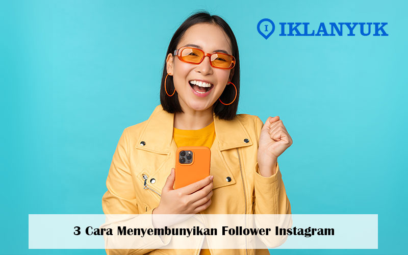 cara menyembunyikan followers ig