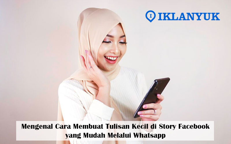 cara membuat tulisan kecil di story facebook