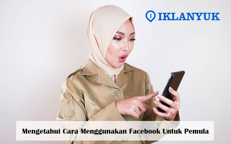 cara menggunakan facebook