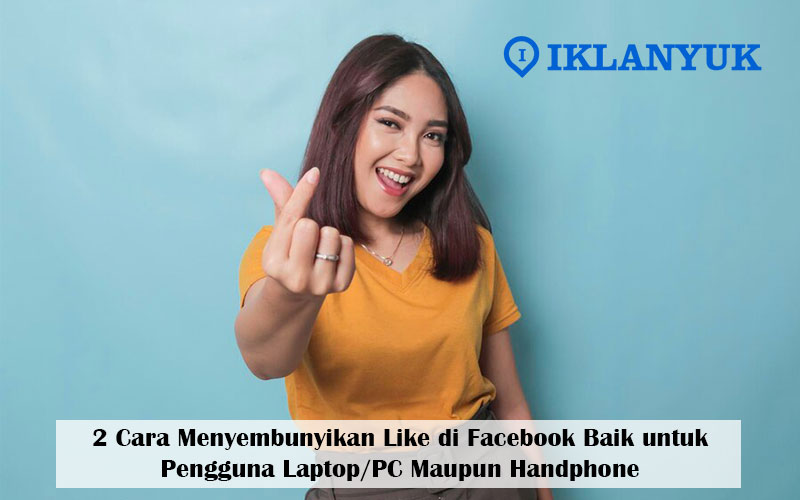 cara menyembunyikan like di facebook