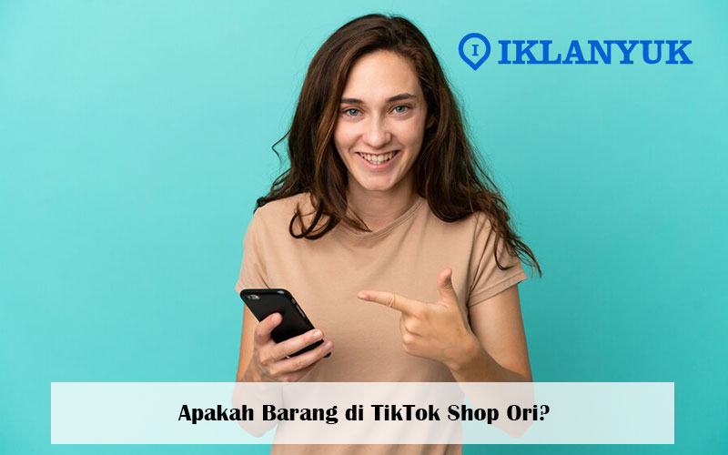 apakah barang di tiktok shop ori