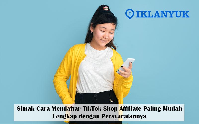 cara mendaftar tiktok shop affiliate
