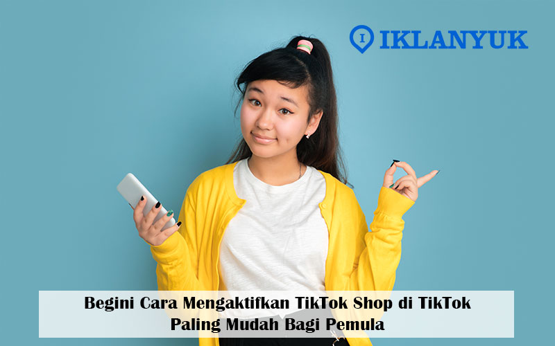 cara mengaktifkan tiktok shop di tiktok