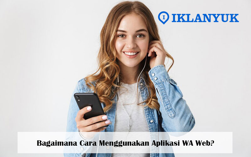 cara menggunakan aplikasi wa web