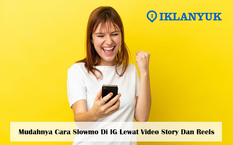 cara slowmo di ig