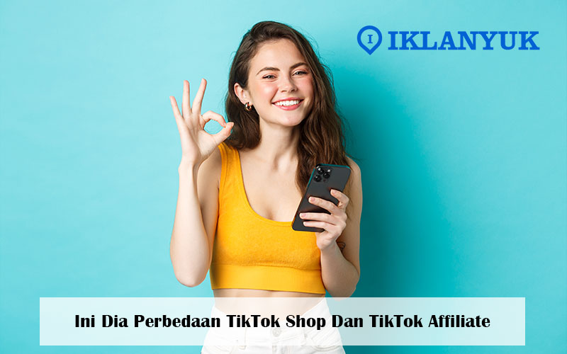 perbedaan tiktok shop dan tiktok affiliate
